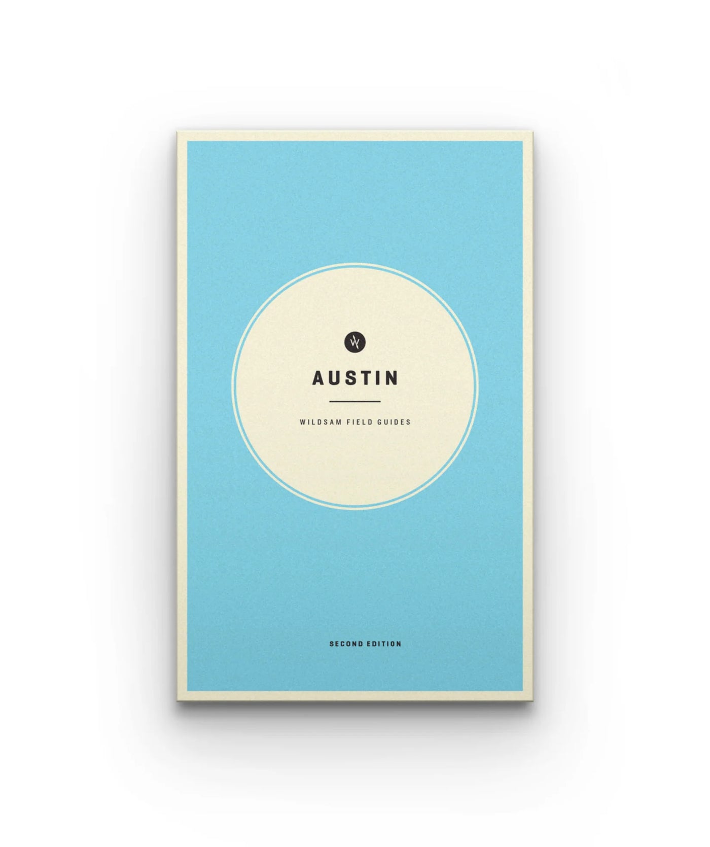 Austin Field Guide - by Wildsam - Outside, Texas