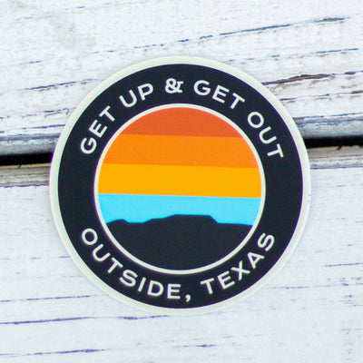 Get Up & Get Out Sticker - Outside, Texas