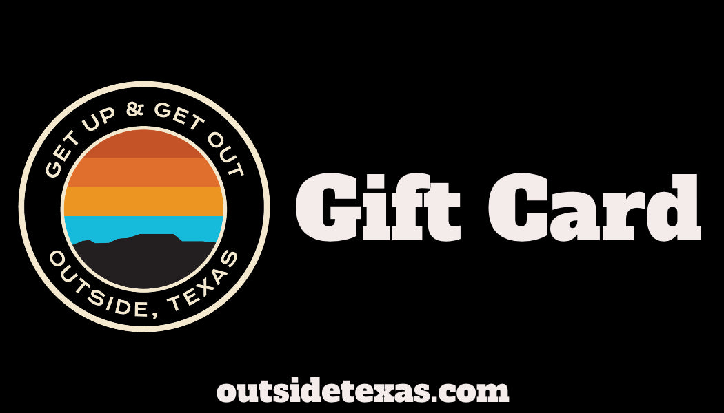 Outside, Texas Gift Card - Outside, Texas